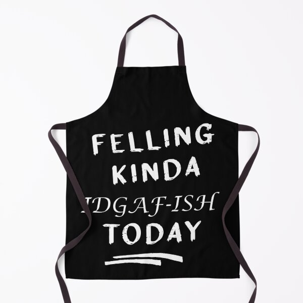 Item preview, Feeling kinda idgaf-ish today designed and sold by hicham4you.