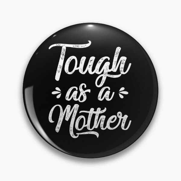 Item preview, Tough as a mother strong mum designed and sold by Apoorv Choudhary.