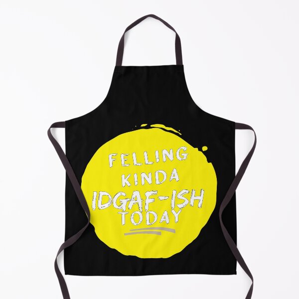 Item preview, Feeling kinda idgaf-ish today designed and sold by hicham4you.