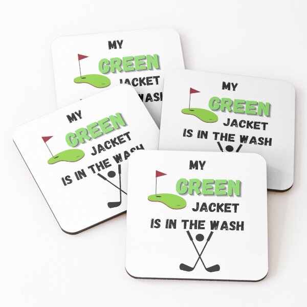 Item preview, My Green Jacket is in the Wash designed and sold by 52andretired.