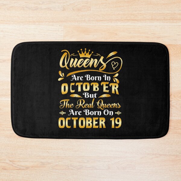 Item preview, Real Queens Are Born On October 19th Birthday  designed and sold by saigeorion.