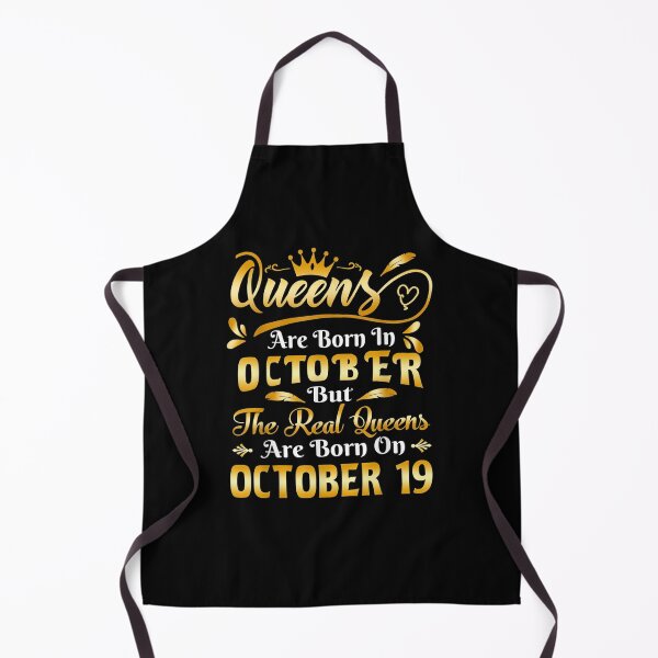 Item preview, Real Queens Are Born On October 19th Birthday designed and sold by saigeorion.