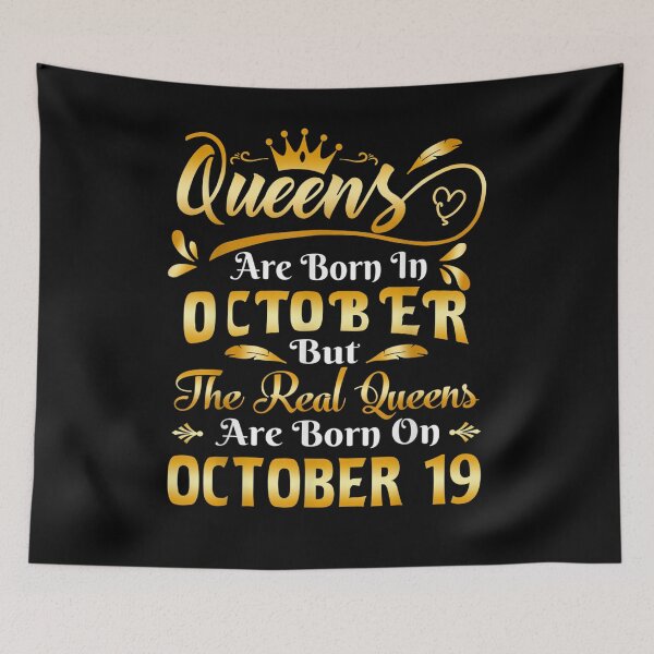 Item preview, Real Queens Are Born On October 19th Birthday  designed and sold by saigeorion.