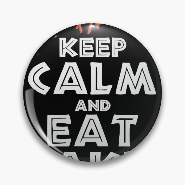 Item preview, Keep Calm And Eat Takis designed and sold by jasminego7.