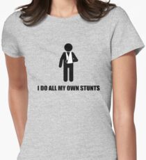 I Do All My Own Stunts Broken Arm Women's Fitted T-Shirt