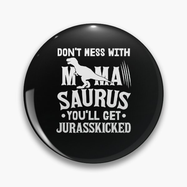 Item preview, Mamasaurus - Jurasskicked funny mothers day saying designed and sold by Apoorv Choudhary.