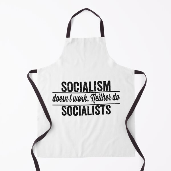 Item preview, socialism doesn't work neither do socialists, socialism doesn't work, anti socialism, anti socialist quotes, antisocialism, anti socialist, anti socialist quotes, socialism distancing shirt designed and sold by T-DESIGNEDZ.
