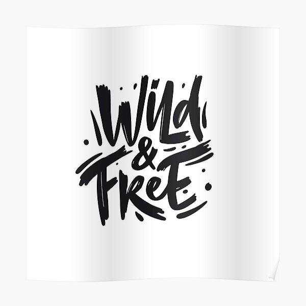 Wild & Free Stylized Poster