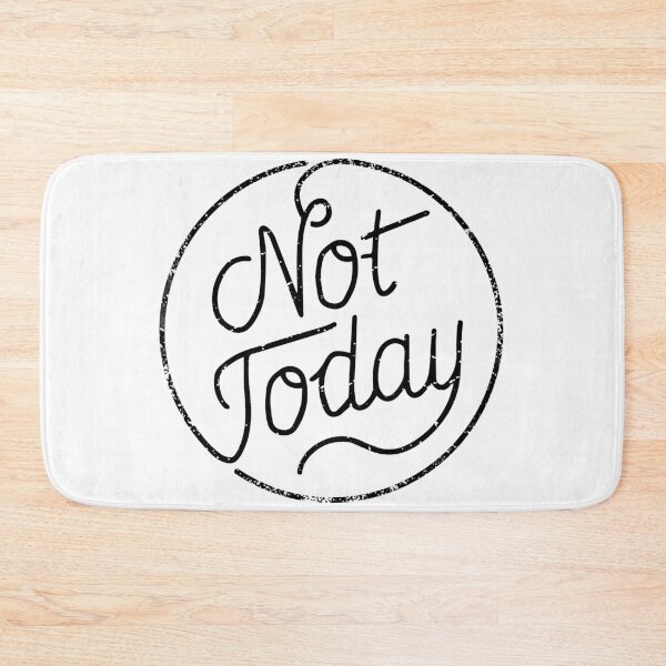 Item preview, Not today (black) designed and sold by chillstudio.