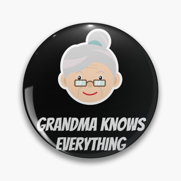 Item preview, grandma knows everything designed and sold by Zaibo.