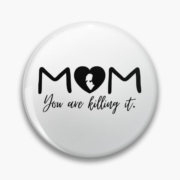Item preview, Mom You are Killing it. designed and sold by Mixture-DESIGN.