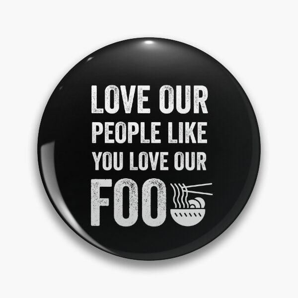 Item preview, Love Our People Like You Love Our Food designed and sold by Jajulile.