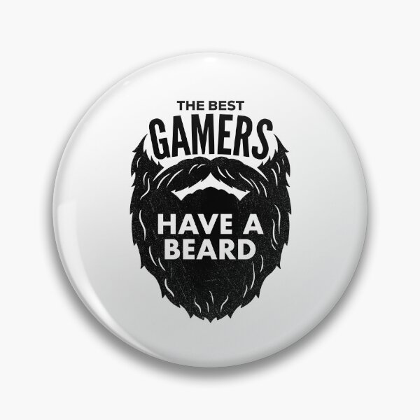 Item preview, The Best Gamers Have a Beard designed and sold by HalpinDesign.