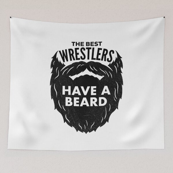 Item preview, The Best Wrestlers Have a Beard designed and sold by HalpinDesign.