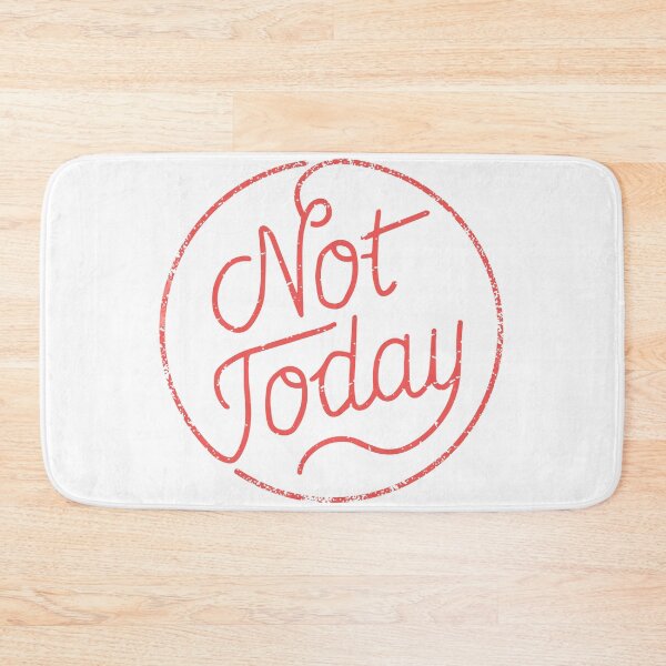 Item preview, Not today (red) designed and sold by chillstudio.