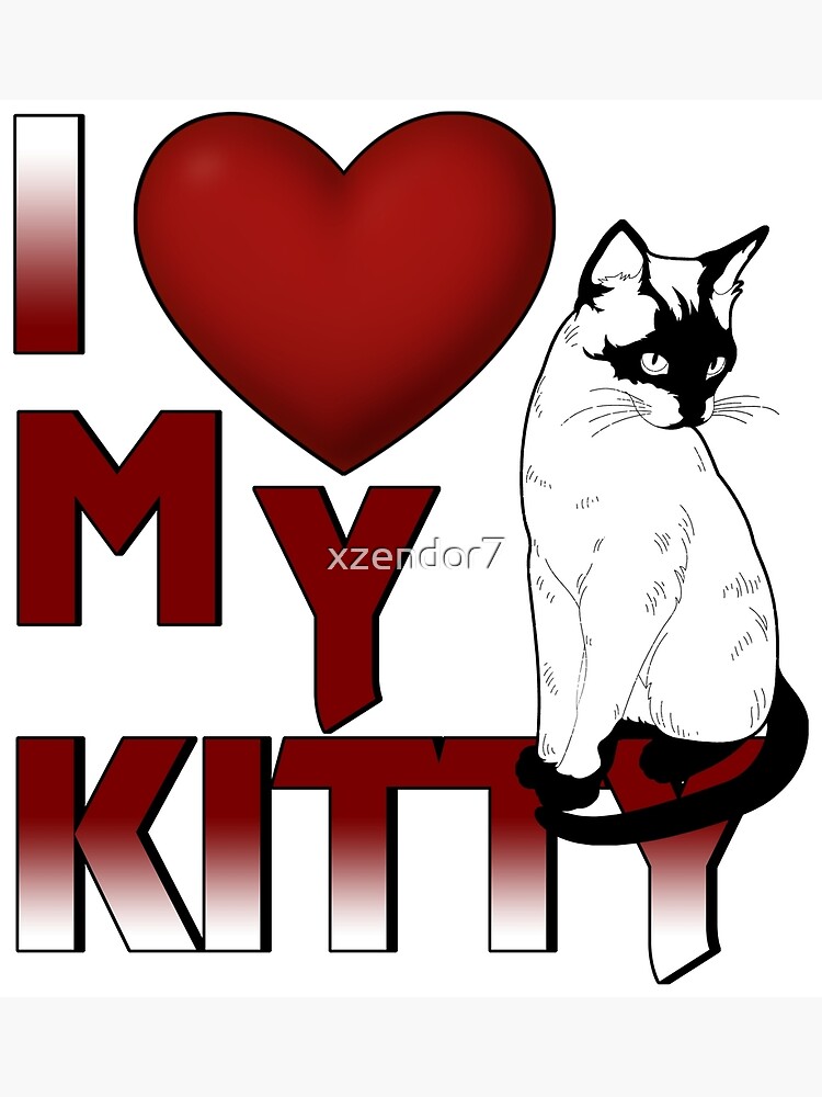 I Love My My Kitty Cat | Poster