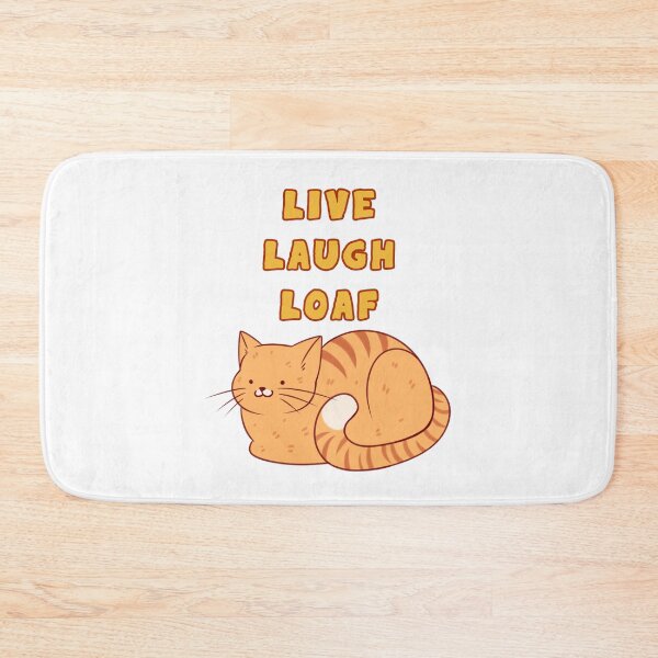 Item preview, Live Laugh Loaf designed and sold by Yukiin.