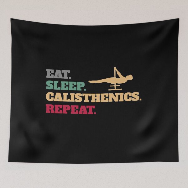 Item preview, Eat Sleep Calisthenics Callisthenics Repeat designed and sold by Salvadax.