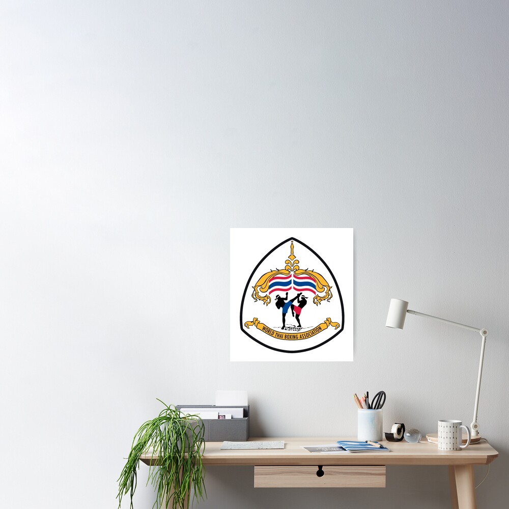 "World Thai Boxing Association" Poster by RighttoFight Redbubble