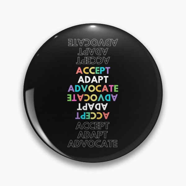 Item preview, Accept Adapt Advocate designed and sold by WholesumArt.