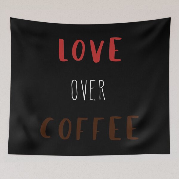 Item preview, Love Over Coffee designed and sold by luciferado.
