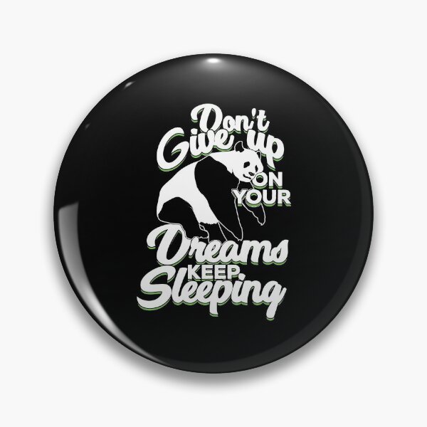 Item preview, Don't Give Up On Your Dreams Keep Sleeping designed and sold by Marcid95.