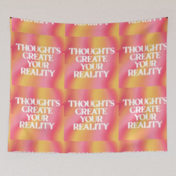 Item preview, Thoughts create your reality designed and sold by SabrinaGold.