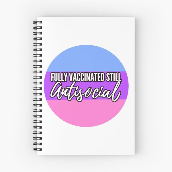 Item preview, Fully Vaccinated Still Antisocial  designed and sold by GirlClanCo.