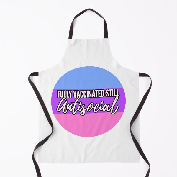 Item preview, Fully Vaccinated Still Antisocial designed and sold by GirlClanCo.