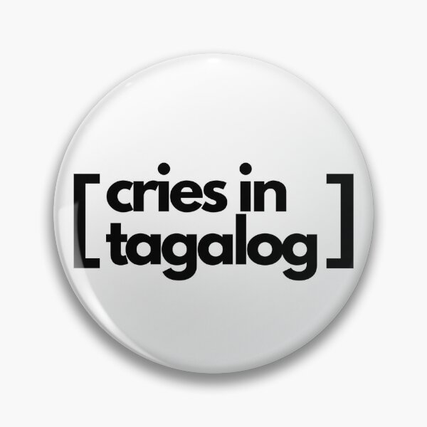 Item preview, cries in tagalog designed and sold by marcadao99.