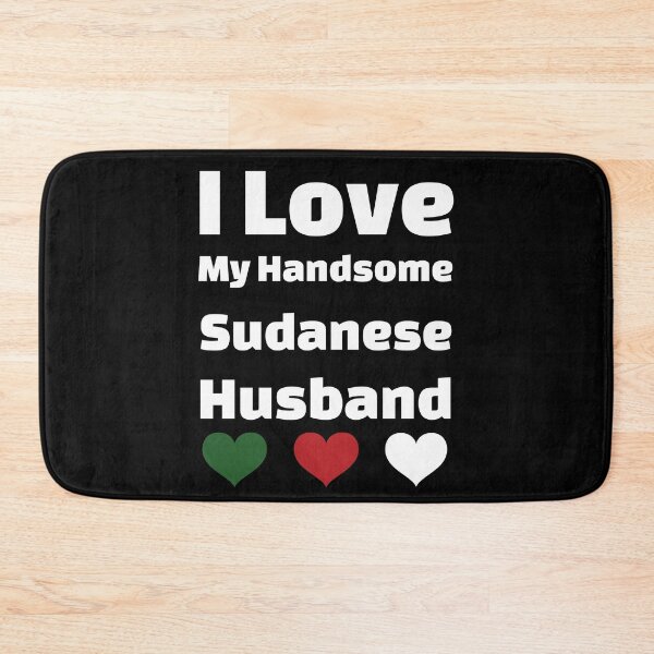 Item preview, I Love My Handsome Sudanese Husband - Sudan Husband designed and sold by DiceNLDesigns.