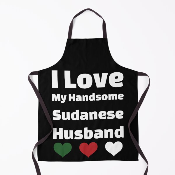 Item preview, I Love My Handsome Sudanese Husband - Sudan Husband designed and sold by DiceNLDesigns.