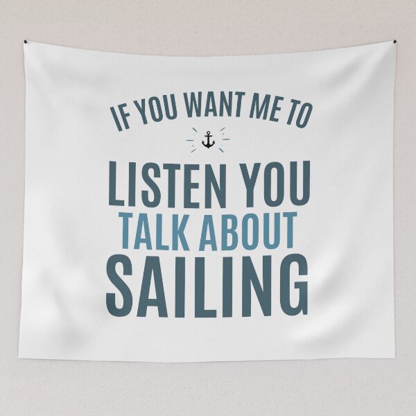 Item preview, Talk Only About Sailing - Sailing Lover Mindset designed and sold by Passion-For-Sea.