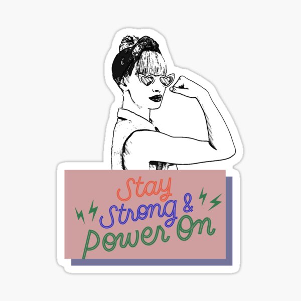 Item preview, Stay strong and power on designed and sold by Coucouthere.