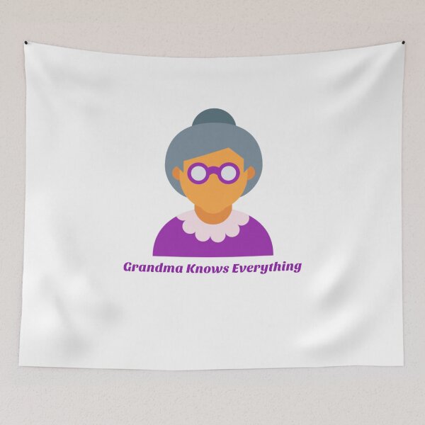 Item preview, Grandma Knows Everything designed and sold by FranksDesigns.