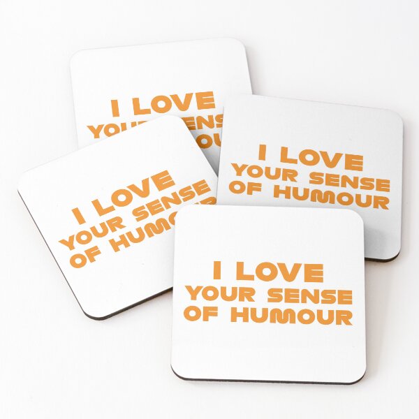 Item preview, I Love Your Sense Of Humour - Funny Alo. Team Radio designed and sold by FilipeFerreira.
