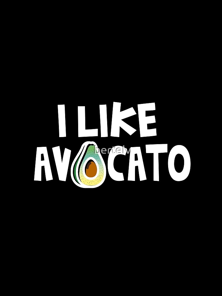 I like avocado by bertelv