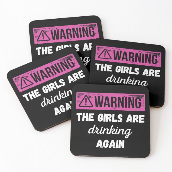 Item preview, Warning The Girls Are Drinking Again III designed and sold by Lemon Pepper.