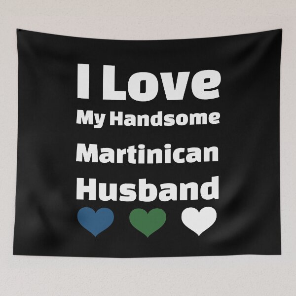 Item preview, I Love My Handsome Martinican Husband - Martinique Ipséité Flag designed and sold by DiceNLDesigns.