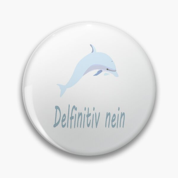 Item preview, Delfinitiv nein designed and sold by NT99.