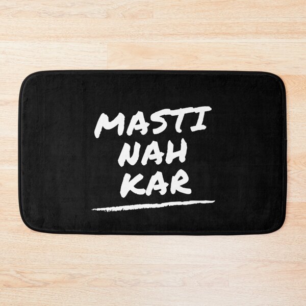 Item preview, Masti Nah Kar! designed and sold by TheStyleShop.