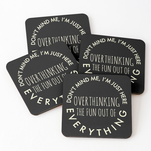 Item preview, Don't mind me, I'm just here overthinking the fun out of everything designed and sold by Thought2reality.