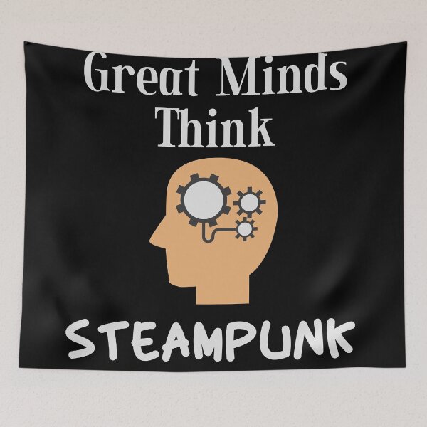 Item preview, Great Minds Think Steampunk designed and sold by magicbyrc.