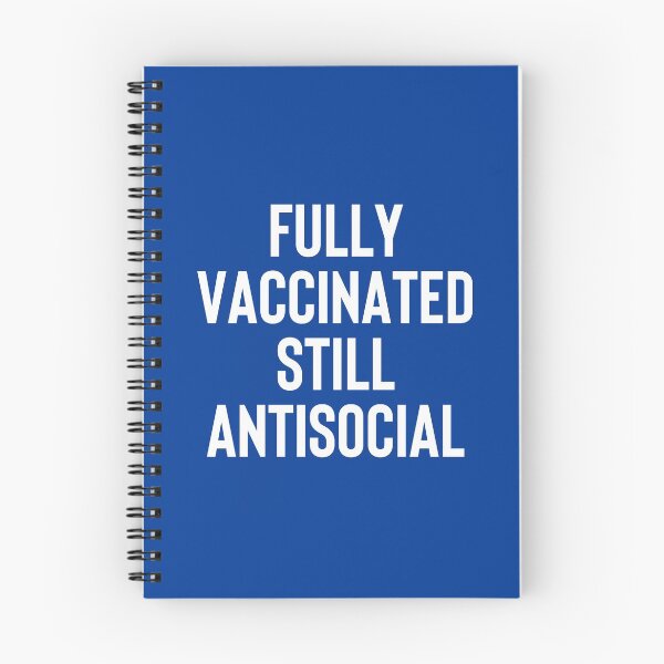Item preview, Fully Vaccinated Still Antisocial #1 designed and sold by SalahBlt.