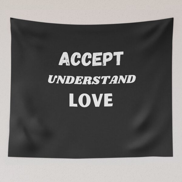 Item preview, Accept, Understand and Love designed and sold by Lorify.