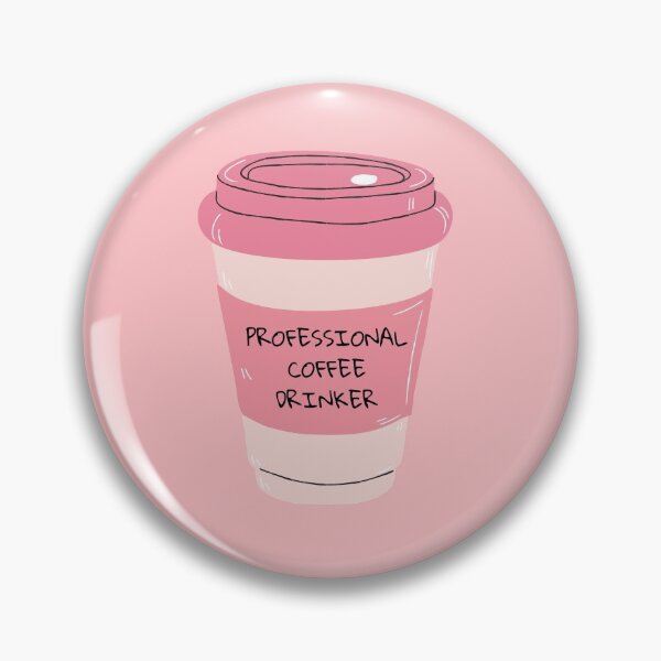 Item preview, Professional Coffee Drinker designed and sold by empoweredfemale.