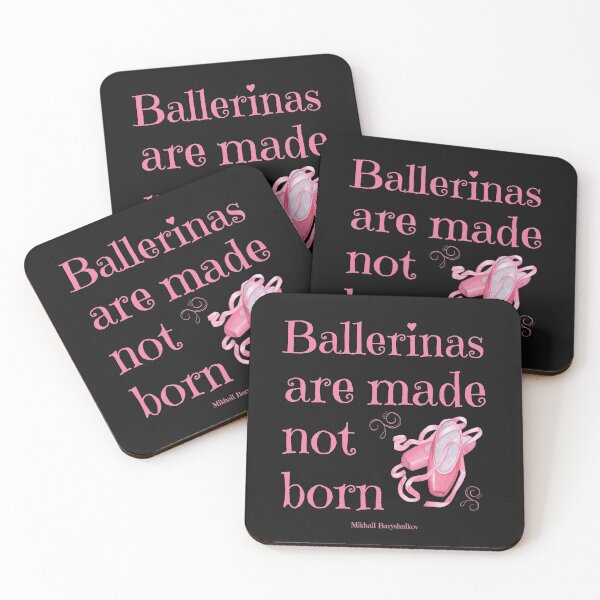 Item preview, Ballerinas Are Made Not Born designed and sold by MusberriDesigns.