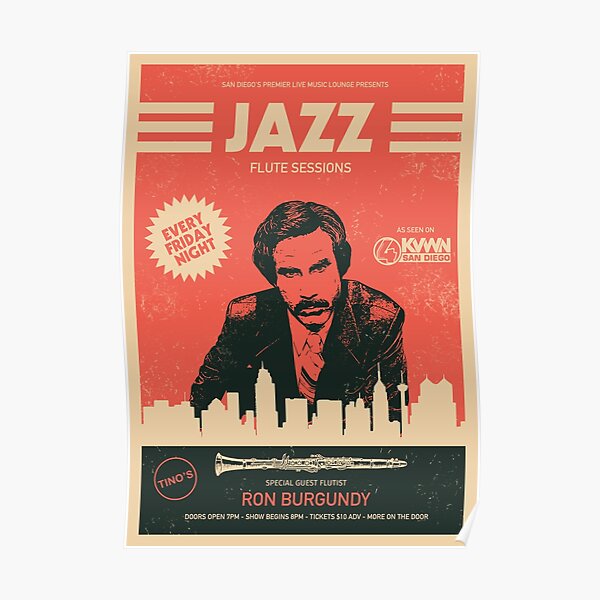 "Anchorman Ron Burgundy Jazz Flute " Poster for Sale by KaptainBlood