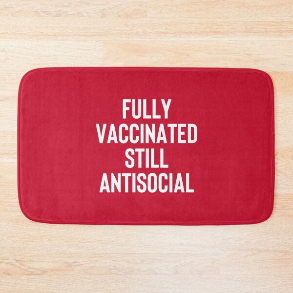 Item preview, Fully Vaccinated Still Antisocial #5 designed and sold by SalahBlt.