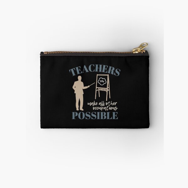 Item preview, Teachers make all other occupations possible for man designed and sold by DesignsVault.